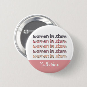 Badge Rond 5 Cm Femmes personnalisées dans les dons de stémonistes
