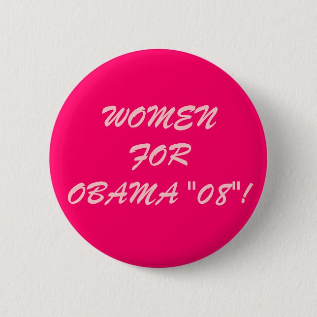 BADGE ROND 5 CM FEMMES POUR OBAMA "08" ! (Devant)