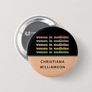 Badge Rond 5 Cm Femmes sur mesure en médecine Rétro future infirmi