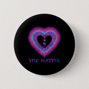 Badge Rond 5 Cm Femmes Vous Point-virgule Cœur Prévention du Suici