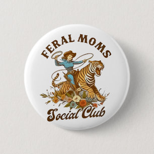Badge Rond 5 Cm Feral Mom Social Club Funny Retro Boho Cowgirl