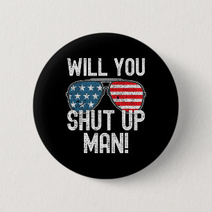 Badge Rond 5 Cm Ferme-La L'Homme ! Joe Biden