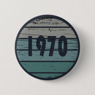 Badge Rond 5 Cm Fête d'anniversaire vintage née en 1970