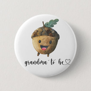 Badge Rond 5 Cm Fête de bébé à venir pour grand-mère - Gland