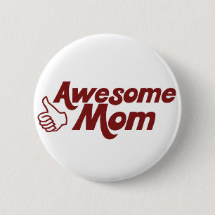 Badge Rond 5 Cm Fête de la mère géniale