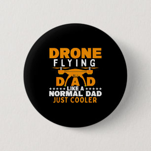 Badge Rond 5 Cm Fête des pères drone volant papa comme un papa nor
