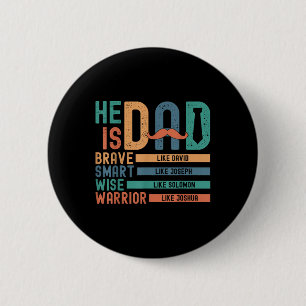 Badge Rond 5 Cm Fête des pères Il Est Papa Courageux Comme Christi