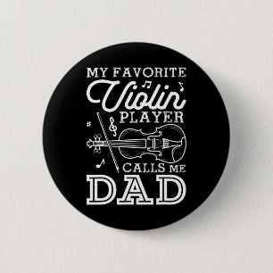 Badge Rond 5 Cm Fête des pères Mon Joueur De Violon Préféré M'Appe