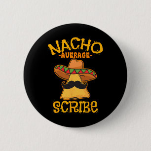 Badge Rond 5 Cm Fête mexicaine Cinco De Mayo du scribe pas moyen