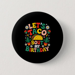 Badge Rond 5 Cm Fête mexicaine Cinco De Mayo Parlons Taco De Mon A