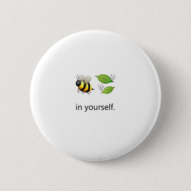 Badge Rond 5 Cm Feuille d'abeille dans vous-même Pin (Devant)