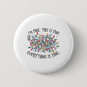 Badge Rond 5 Cm Feux de Noël Je vais bien Tout va bien Noël
