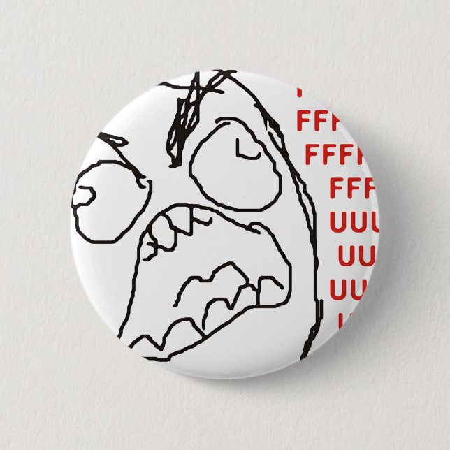 Badge Rond 5 Cm FFFFFFFUUUUUU - Rage ! (Devant)