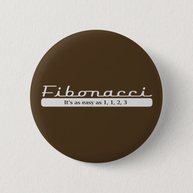 Badge Rond 5 Cm Fibonacci… Il est aussi facile que 1, 1, 2, 3 (Devant)