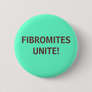 Badge Rond 5 Cm FIBROMITES UNISSENT ! - bouton