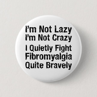 Badge Rond 5 Cm Fibromyalgie - 1 non paresseux
