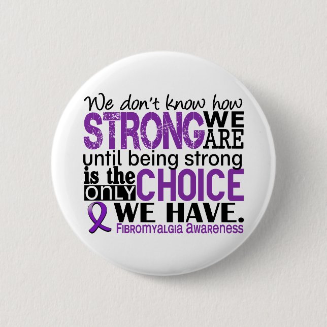 Badge Rond 5 Cm Fibromyalgie comme nous forts sommes (Devant)