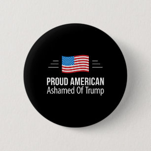 Badge Rond 5 Cm Fier Américain - Honte De Trump -