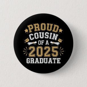 Badge Rond 5 Cm Fier Cousin D'un Diplômé De La Promotion 2025 De L