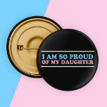 Badge Rond 5 Cm Fier de ma fille transgenre Maman Papa Parent<br><div class="desc">Je suis si fière de ma fille transgenre. Un beau bouton de soutien pour les parents transgenres pour une mère d'une femme trans écrit en bleu, rose et blanc du drapeau de la fierté. Une excellente façon de montrer à votre enfant que vous les aimerez toujours après qu'ils vous parlent...</div>