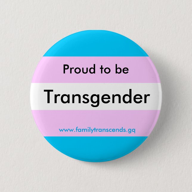 Badge Rond 5 Cm Fier d'être bouton de transsexuel (Devant)