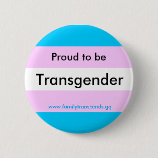Badge Rond 5 Cm Fier d'être bouton de transsexuel