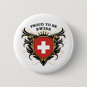 Badge Rond 5 Cm Fier d'être suisse