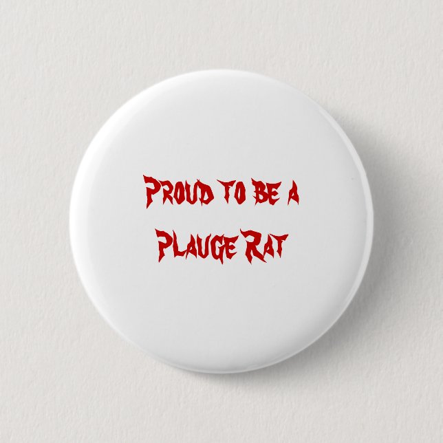 Badge Rond 5 Cm Fier d'être un rat de Plauge (Devant)