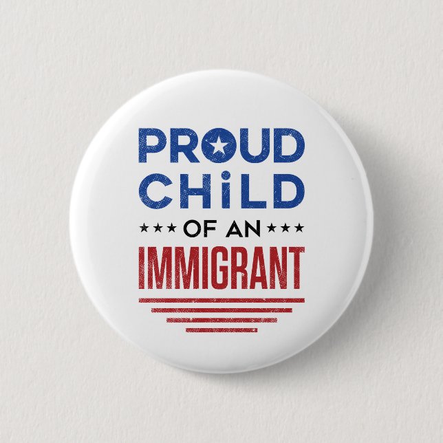 Badge Rond 5 Cm Fier enfant d'un immigrant (Devant)