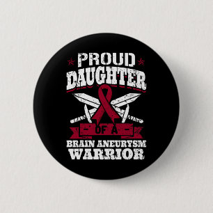 Badge Rond 5 Cm Fier Fille D'Un Cerveau Aneurysme Guerrier