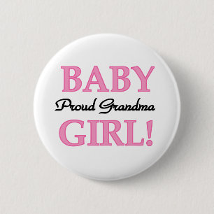 Badge Rond 5 Cm Fier Grand-mère Baby Girl Tshirts et cadeaux