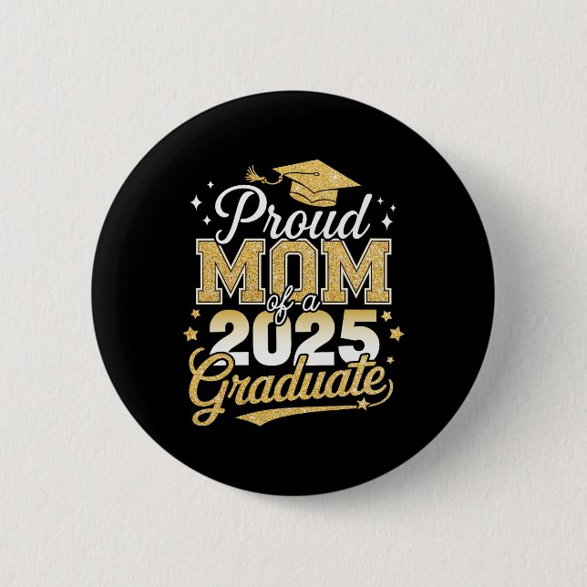 Badge Rond 5 Cm Fier Maman D'Un Cl De 2025 Graduate Graduati Senio (Devant)