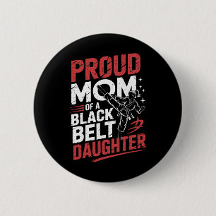 Badge Rond 5 Cm Fier Maman D'Une Fille De Ceinture Noire 2