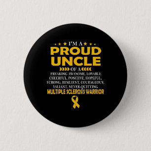 Badge Rond 5 Cm Fier Oncle De La Sclérose En Plaques