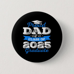 Badge Rond 5 Cm Fier Papa D'Un Cl De 2025 Graduate Graduati Senior
