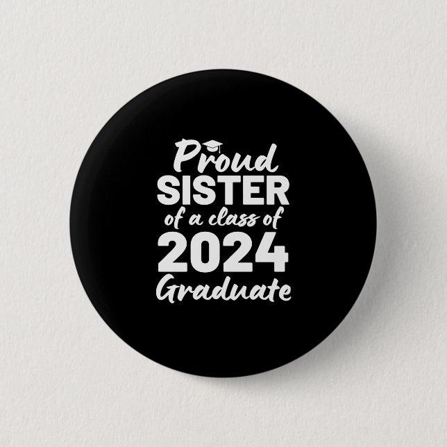 Badge Rond 5 Cm Fier Soeur D'Une Classe De 2024 Diplômée (Devant)