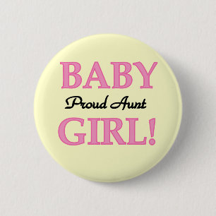 Badge Rond 5 Cm Fier Tante Bébé Fille T-shirts et cadeaux