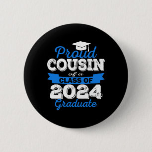 Badge Rond 5 Cm Fière Cousin De 2024 Diplômé Awesome Famille Colle