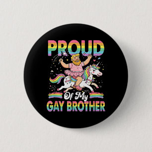 Badge Rond 5 Cm Fière de mon frère gay Fière de la communauté LGBT