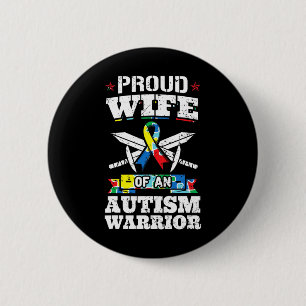 Badge Rond 5 Cm Fière Femme D'Un Guerrier Autiste