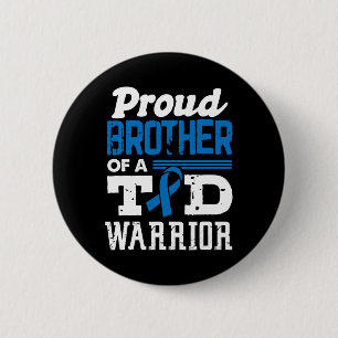 Badge Rond 5 Cm Fière Frère D'Un Guerrier Du T1D Sensibilisation A