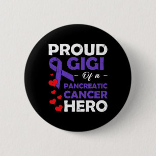 Badge Rond 5 Cm Fière Gigi D'Un Héros De Cancer Pancréatique Guerr