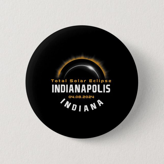 Badge Rond 5 Cm Fière Indianapolis Indiana Total Solar Eclipse 202 (Devant)