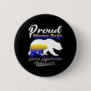 Badge Rond 5 Cm Fière Maman Ours Guerrière Syndrome de Down