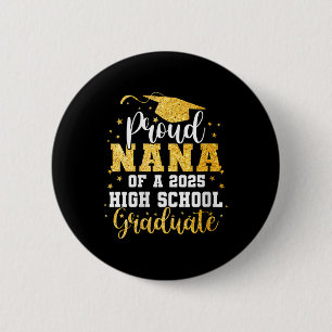 Badge Rond 5 Cm Fière Nana d'un Cl 2025 Diplômée de Lycée Féminin