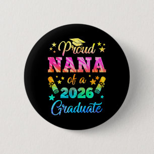 Badge Rond 5 Cm Fière Nana d'un diplômé de la promotion 2026 Senio