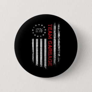 Badge Rond 5 Cm Fière Ordures Poubelles Trump Supporter Garbage Po