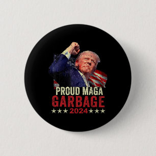 Badge Rond 5 Cm Fière poubelle Trump Supporter 4