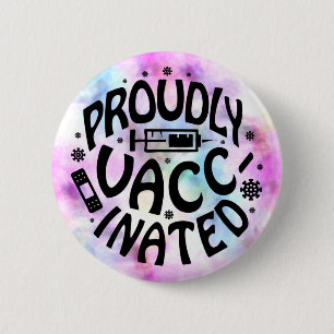 Badge Rond 5 Cm Fièrement Vacciné Convid19 Coronavirus TieDye