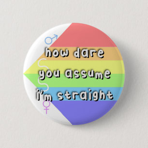Badge Rond 5 Cm Fierté aérosexuelle - "Comment osez-vous supposer"